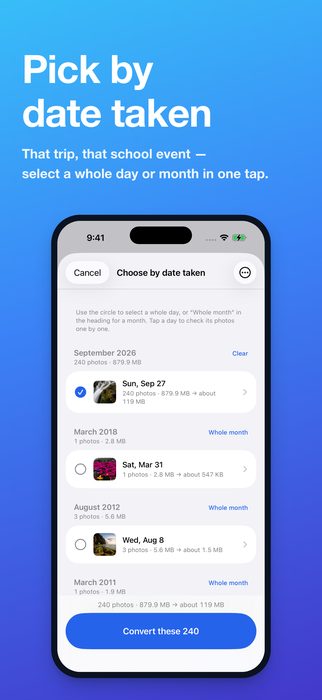 Pick by date taken — select a whole day or month in one tap